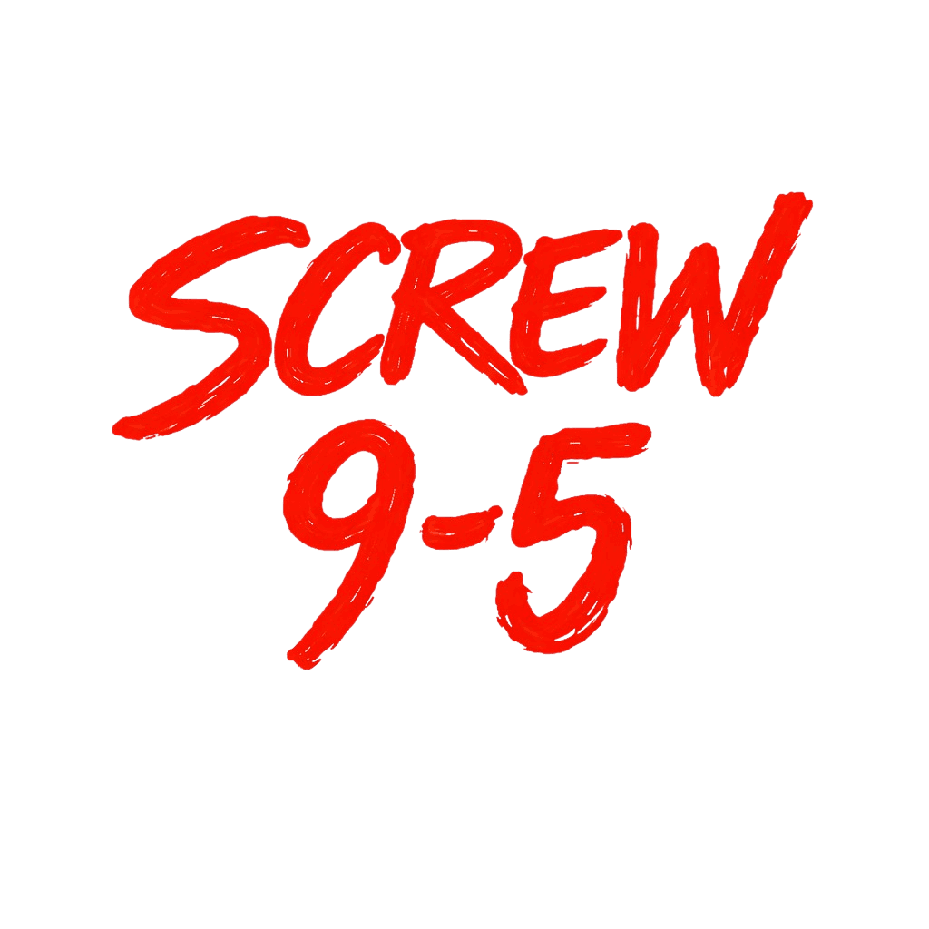 Screw9to5